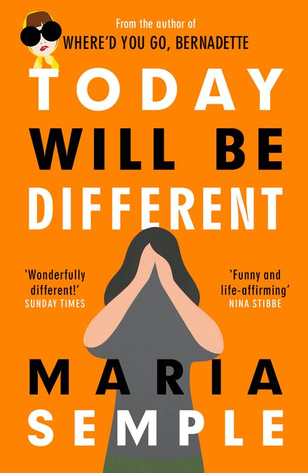 Book Review: Today Will be Different by Maria Semple
